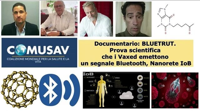 Documentario: BLUETRUTH. Prova scientifica che i Vaxed emettono un segnale Bluetooth, Nanorete IoB